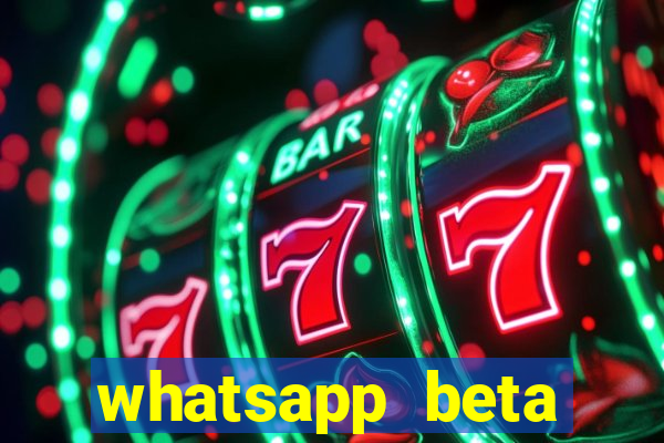 whatsapp beta mirror apk